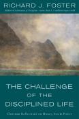 The Challenge Of The Disciplined Life
