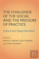 The Challenge Of The Social And The Pressure Of Practice