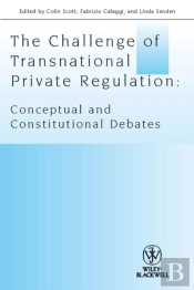 The Challenge Of Transnational Private Regulation