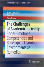 The Challenges Of Academic Incivility