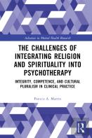 The Challenges Of Integrating Religion And Spirituality Into Psychotherapy