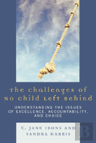 The Challenges Of No Child Left Behind