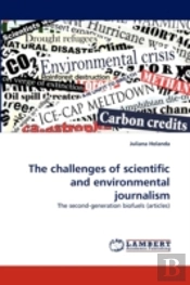 The Challenges Of Scientific And Environmental Journalism