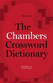 The Chambers Crossword Dictionary, 4th Edition