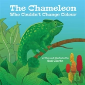 The Chameleon Who Couldn'T Change Colour