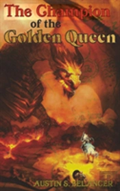 The Champion Of The Golden Queen