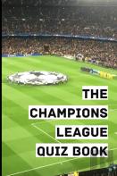 The Champions League Quiz Book