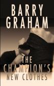 The Champion'S New Clothes