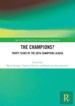 The Champions? Thirty Years Of The Uefa Champions League