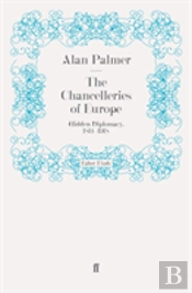 The Chancelleries Of Europe