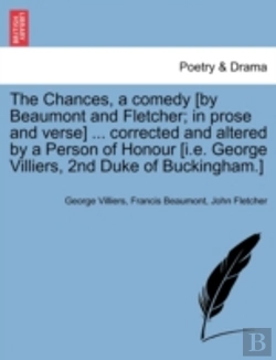 Bertrand.pt - The Chances, A Comedy (By Beaumont And F