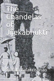 The Chandelas Of Jijekabhukti
