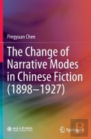 The Change Of Narrative Modes In Chinese Fiction (1898â€“1927)