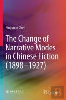 The Change Of Narrative Modes In Chinese Fiction (1898â€“1927)