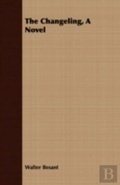 The Changeling, A Novel