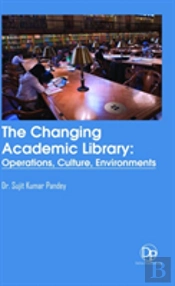 The Changing Academic Library