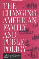 The Changing American Family And Public Policy