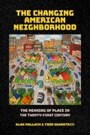 The Changing American Neighborhood