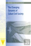 The Changing Dynamic Of Cuban Civil Society