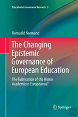 Bertrand.pt - The Changing Epistemic Governance Of European Education