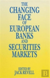 The Changing Face Of European Banks And Securities Market