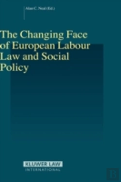Bertrand.pt - The Changing Face Of European Labour Law And Social Policy