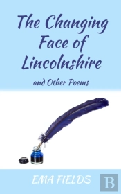 The Changing Face Of Lincolnshire