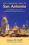 The Changing Face Of San Antonio