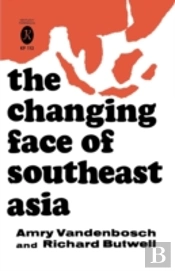 The Changing Face Of Southeast Asia