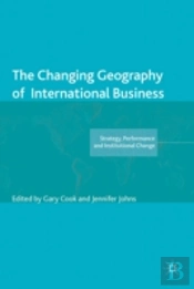 The Changing Geography Of International Business