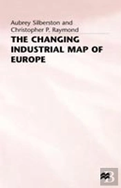 The Changing Industrial Map Of Europe