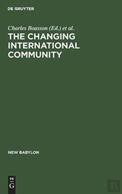 Bertrand.pt - The Changing International Community: Some Problems Of Its Laws, Structures, Peace Research And The Middle East Conflict