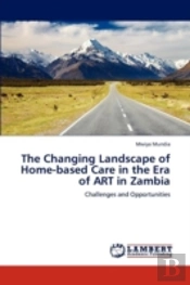 The Changing Landscape Of Home-Based Care In The Era Of Art In Zambia