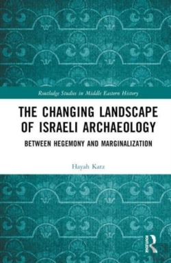 Bertrand.pt - The Changing Landscape Of Israeli Archaeology
