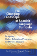 The Changing Landscape Of Spanish Language Curricula
