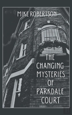 Bertrand.pt - The Changing Mysteries Of Parkdale Court