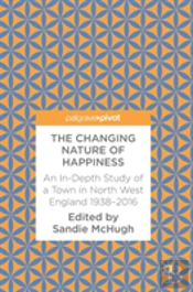 The Changing Nature Of Happiness