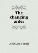 The Changing Order