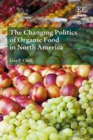 The Changing Politics Of Organic Food In North America