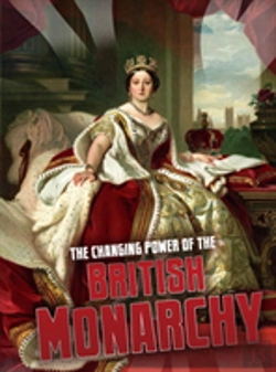 Bertrand.pt - The Changing Power Of The British Monarchy