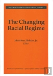 The Changing Racial Regime