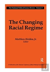 The Changing Racial Regime