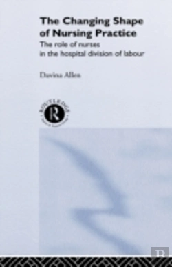 Bertrand.pt - The Changing Shape Of Nursing Practice