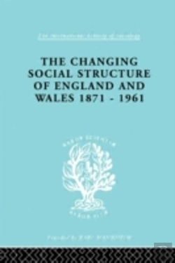 Bertrand.pt - The Changing Social Structure Of England And Wales