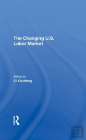 The Changing U.S. Labor Market