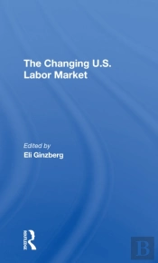 The Changing U.S. Labor Market