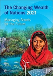 The Changing Wealth Of Nations 2021