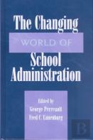 The Changing World Of School Administration