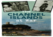 The Channel Islands At War