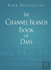 The Channel Islands Book Of Days